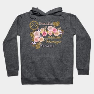 Vintage Roses- A Special 75th Birthday Gift for Her Hoodie